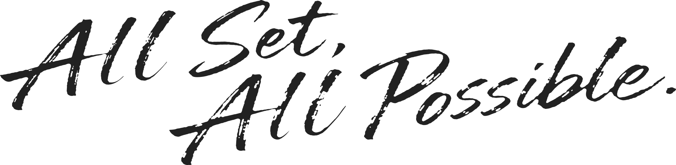 All Set, All Possible